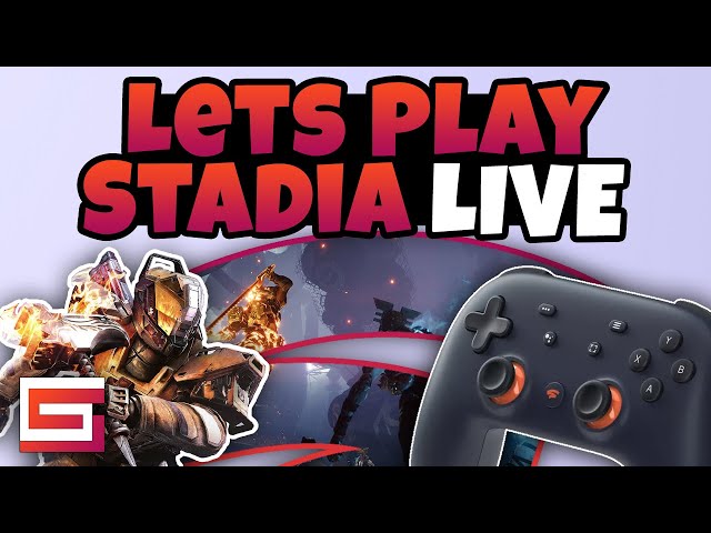 Lets Play & Talk Stadia - Launch Woes, My Experience So Far, & More