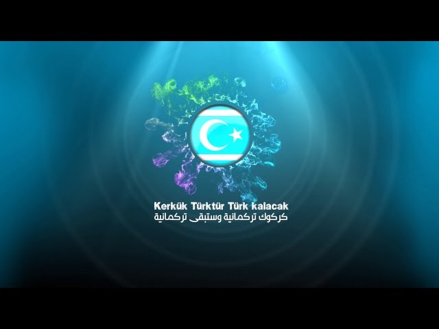 ( Effects ) Kerkük Türktür TÜRK Kalacak