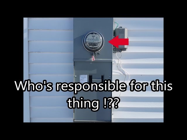 Who's responsible for the Meter on my house ? - Everything you should know