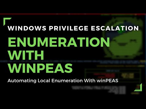 Windows Enumeration With winPEAS