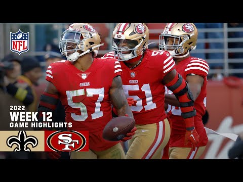 New Orleans Saints vs. San Francisco 49ers | 2022 Week 12 Game Highlights