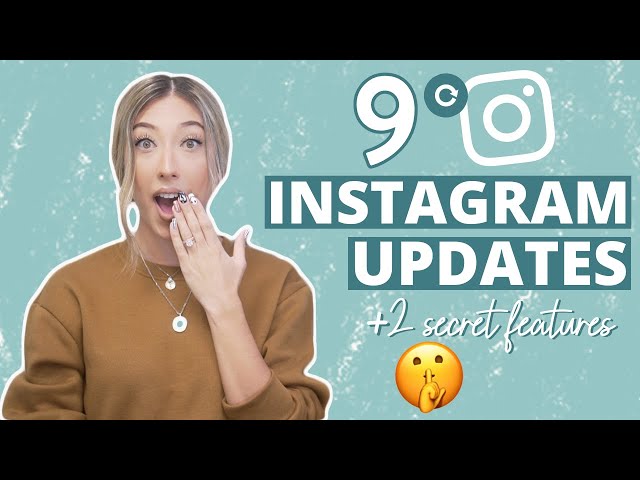 9 NEW INSTAGRAM UPDATES YOU NEED TO KNOW | & 2 secret features they haven't announced yet😱
