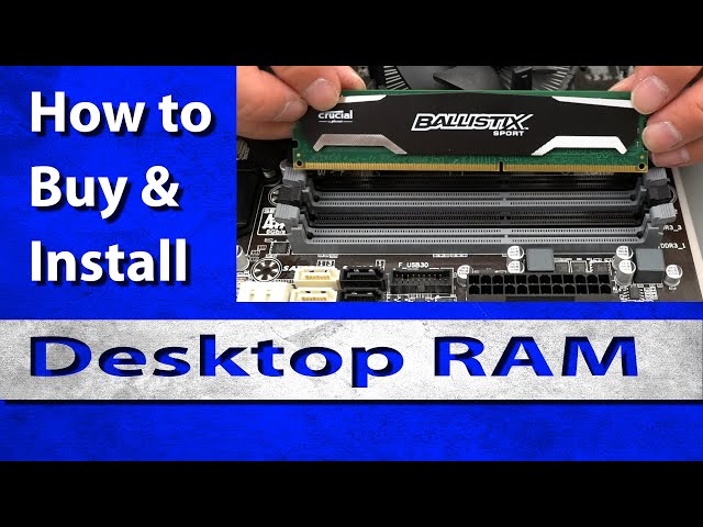 Home Tech Adventure Explains How to Buy and Install Ram