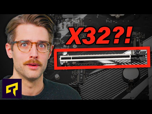 Yes, It’s Real: PCI Express x32