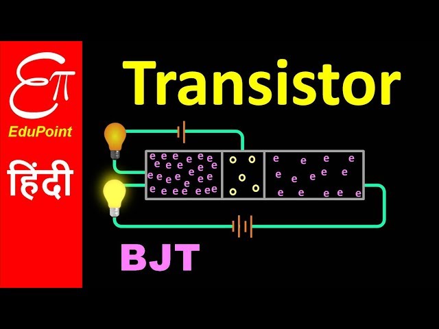 🔴 TRANSISTOR - Part 1 | Construction and Working | Bipolar Junction Transistor (BJT) | in HINDI