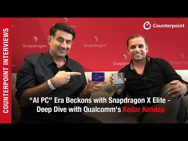 "AI PC" Era Beckons with Snapdragon X Elite: Deep Dive with Qualcomm's Kedar Kondap