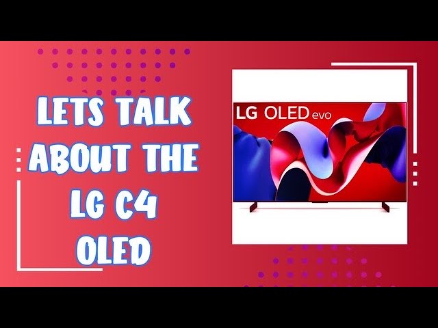 What LG 2024 OLED TV Am I Going To Buy?