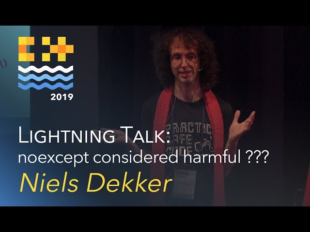 Lightning Talk: noexcept considered harmful ??? - Niels Dekker [C++ on Sea 2019]