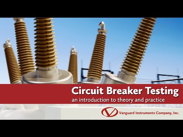 Substation Circuit Breaker Testing