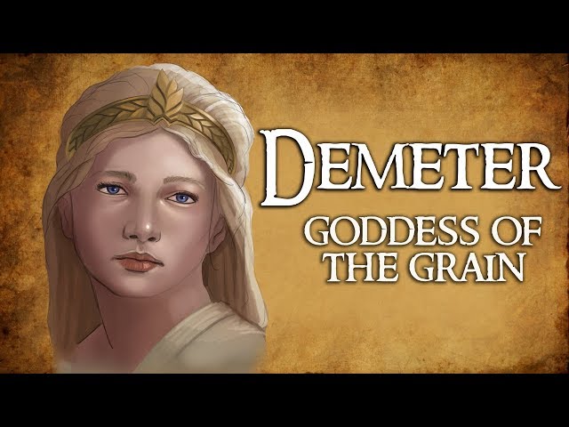 Demeter: Goddess of the Grain & Agriculture - (Greek Mythology Explained)