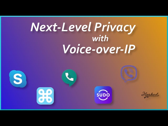 Take Your Privacy to the Next Level with Voice-over-IP! (Plus 6 Suggestions)