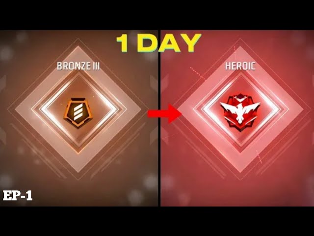 LEVEL - 1 ID BRONZE TO HEROIC FREE FIRE 🔥|| 1 DAY PUSH 50+ STRIKE 😱 FREE FIRE