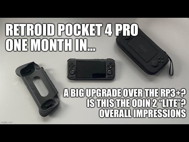 RETROID POCKET 4 PRO: ONE MONTH IN…