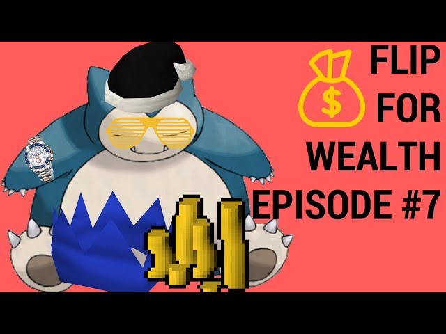 Flip For Wealth - Episode 7: Setting The Best Prices For Profit | Runescape