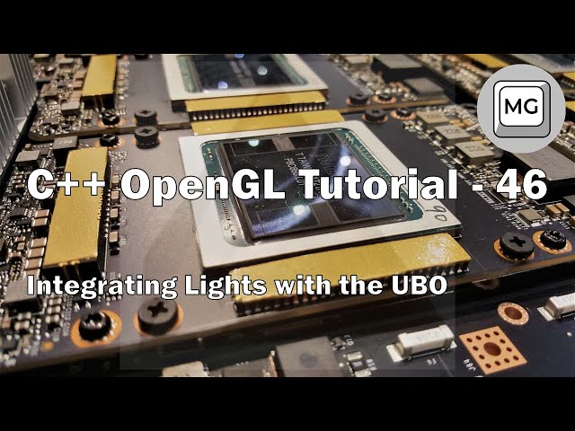 C++ OpenGL Tutorial - 46 - Integrating Lights with the UBO