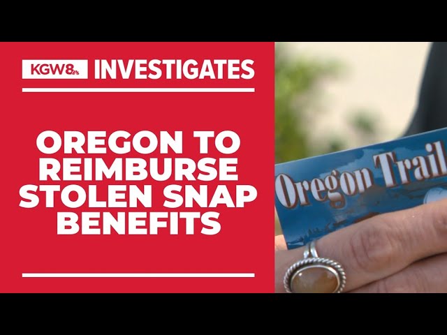 Oregon SNAP skimming fraud victims set to be reimbursed