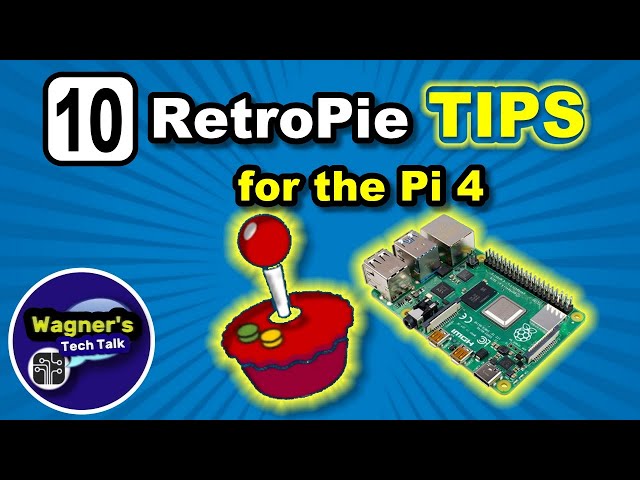 10 RetroPie Setup Tips and Tutorial for the Raspberry Pi 4