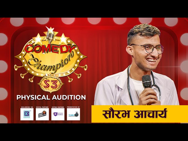 Comedy Champion Season 3 - Physical Audition Saurav Acharya Promo