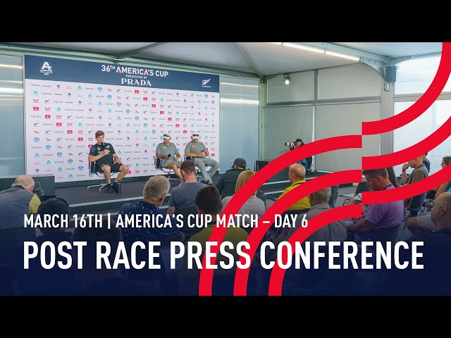 The 36th America’s Cup | Post Race Press Conference Day 6