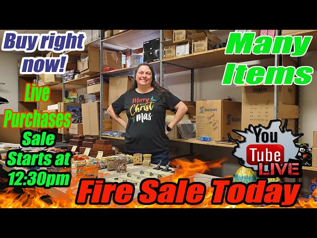 Live Fire Sale Check Out What We Have - Get you last minute shopping done here!