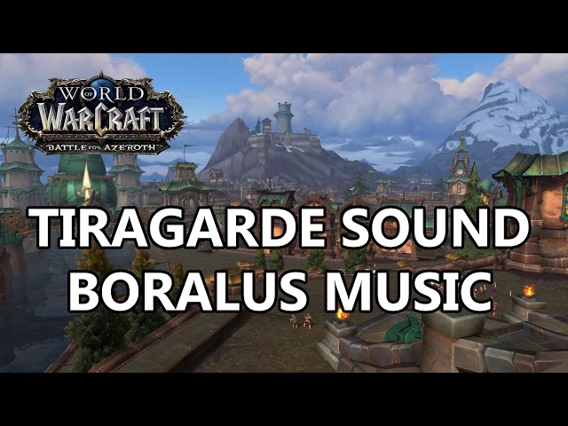 Tiragarde Sound Boralus Music - Battle for Azeroth Music