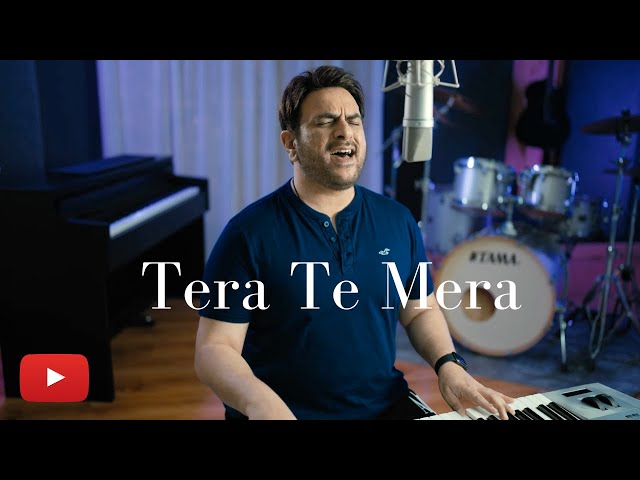 Shiraz Uppal | Tera Te Mera | S.U Unplugged