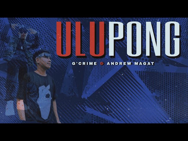ULUPONG - G'Crime & Andrew Magat | Lyric Video (Prod. by GXNIUS)