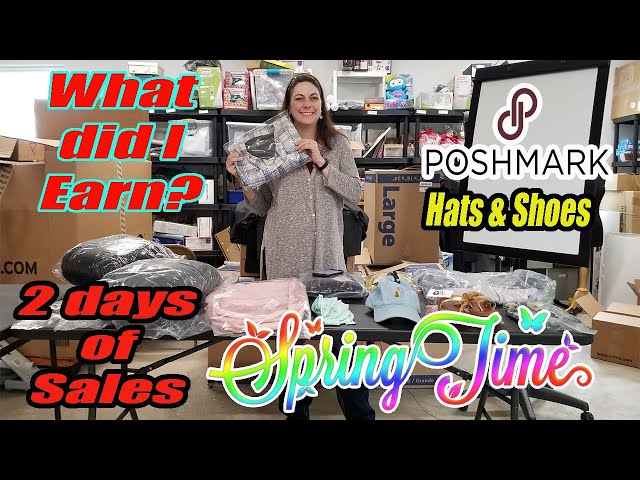 Poshmark 2 days of Sales - I sold lots of hats and shoes - Springtime Sales - Online Reselling