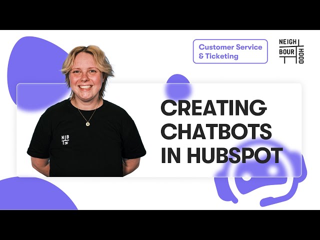 Ultimate ChatBot Guide with HubSpot!