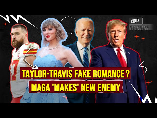 Taylor Swift & Travis Kelce Send MAGA Into A Tailspin | Why Trump Fans Hate America’s Sweethearts