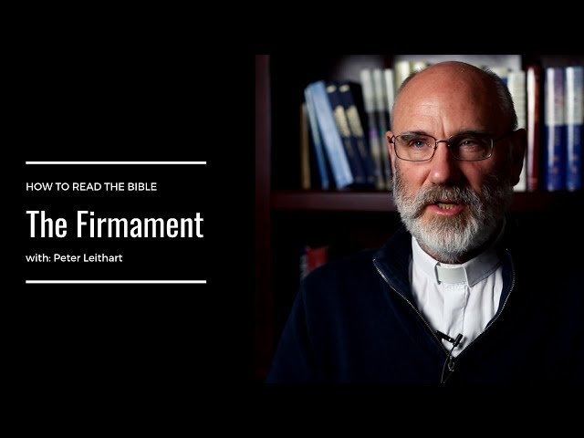 The Firmament: with Peter Leithart
