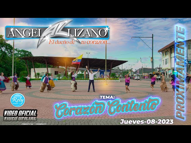 Angel Lizano - Corazón Contento - Próximamente Vídeo Oficial 2023