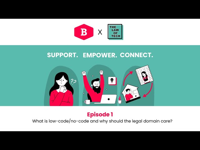TLOT x BB | What is low-code/no-code and why should the legal domain care? | Episode 1