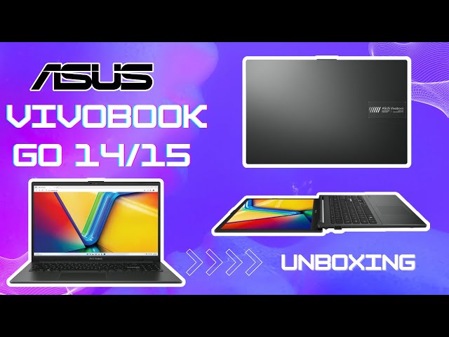 Unboxing Affordable OLED Laptop for Students 'ASUS VIVOBOOK GO 14/15'