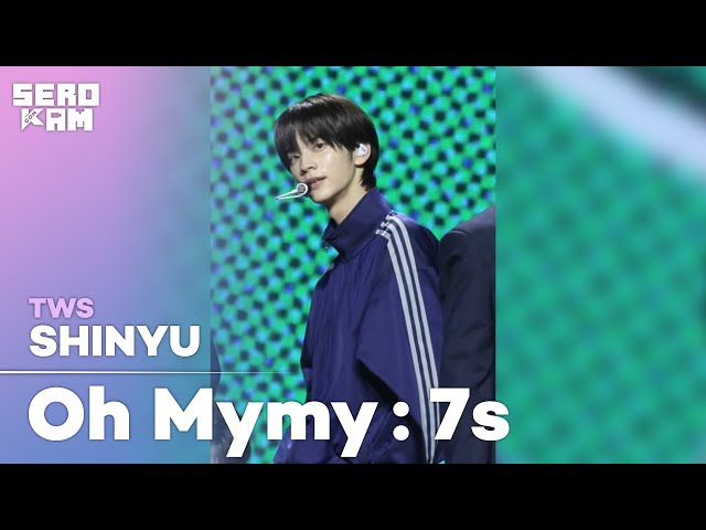 SHINYU (신유) | TWS (투어스) - Oh Mymy : 7s | SERO CAM 🎥 | KCON HONG KONG 2024