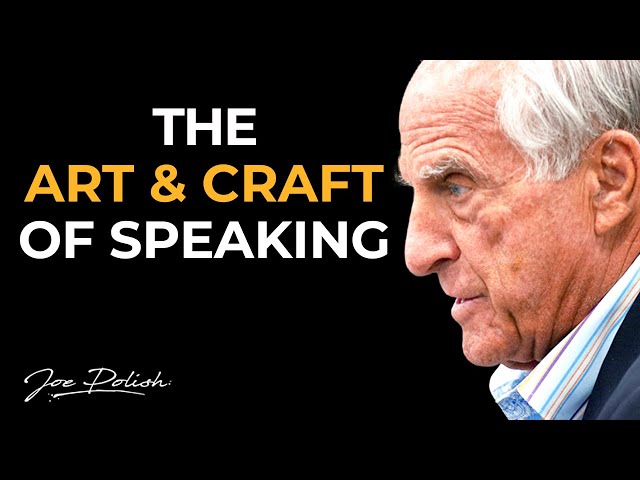 The Art and Craft Of Speaking Featuring Joel Weldon, Joe Polish, and Dean Jackson