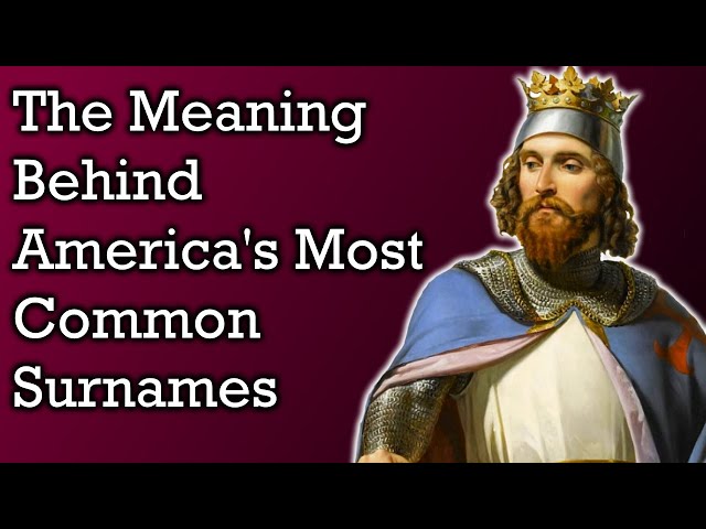 America's Most Common Last Names Explained