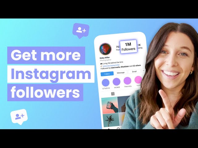 How to Get More Instagram Followers Organically in 2022