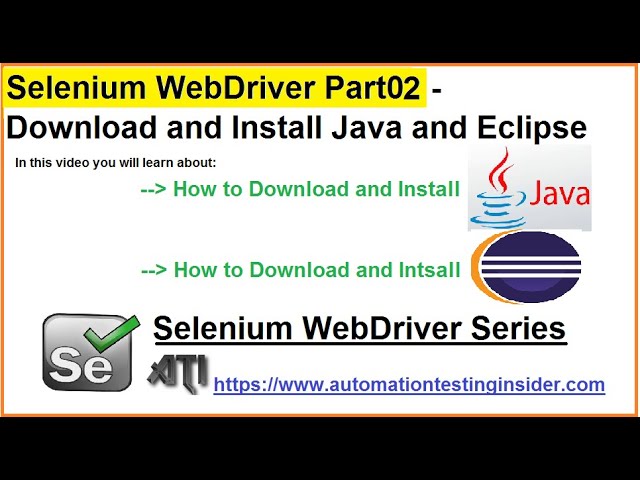 Selenium WebDriver | Part2 | How to Download and Install Java and Eclipse