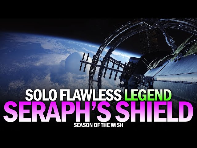 Solo Flawless Legend Operation Seraph's Shield in Season of the Wish [Destiny 2]