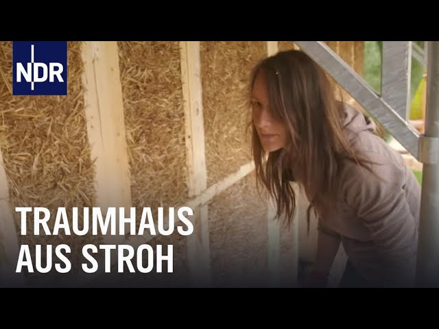 Abenteuer Strohhaus | Die Nordreportage | NDR Doku