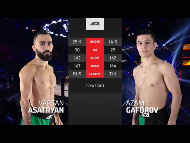 Вартан Асатрян vs. Азам Гафоров | Vartan Asatryan vs. Azam Gaforov | ACA 161