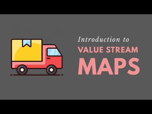 Introduction to Value Stream Maps (Lean Six Sigma)
