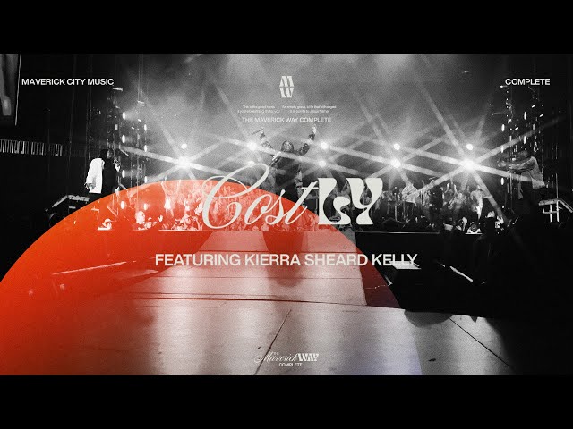 Costly - Maverick City Music |Naomi Raine|Chandler Moore|Kierra Sheard Kelly (Official Music Video)