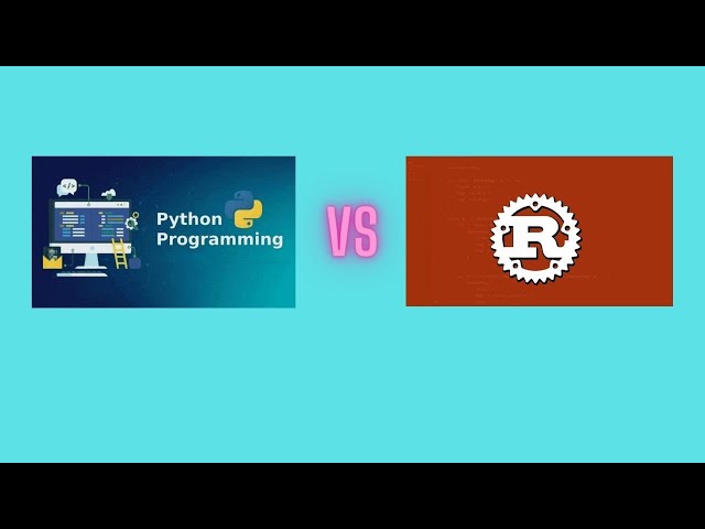 Python Vs Rust: How Are They Different?