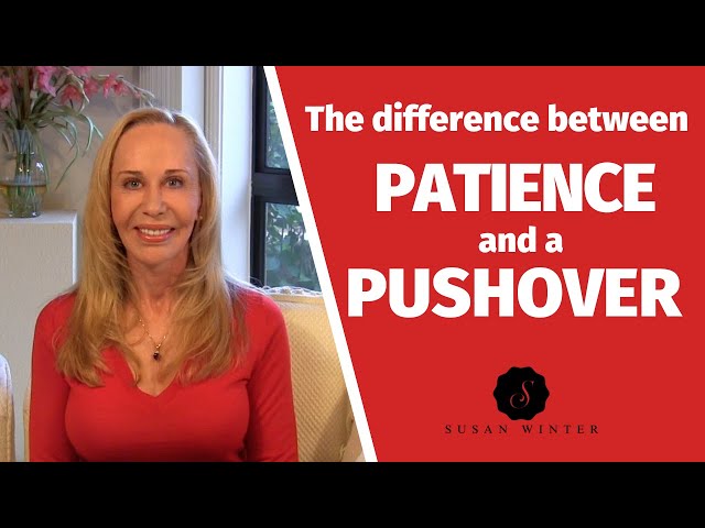 The difference between patience, and a pushover @SusanWinter