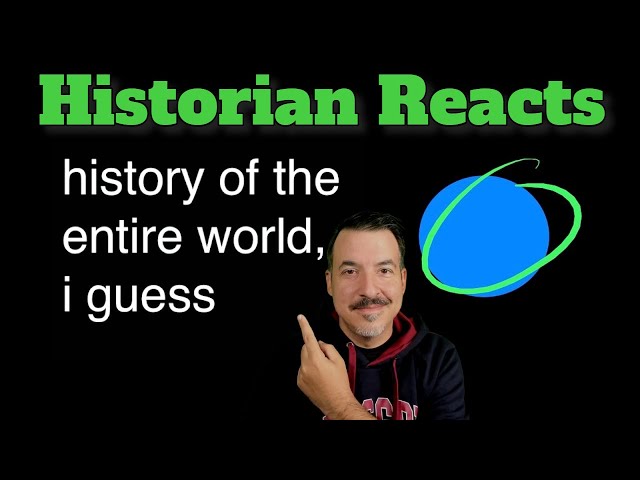 History of the Entire World, I Guess - Reaction