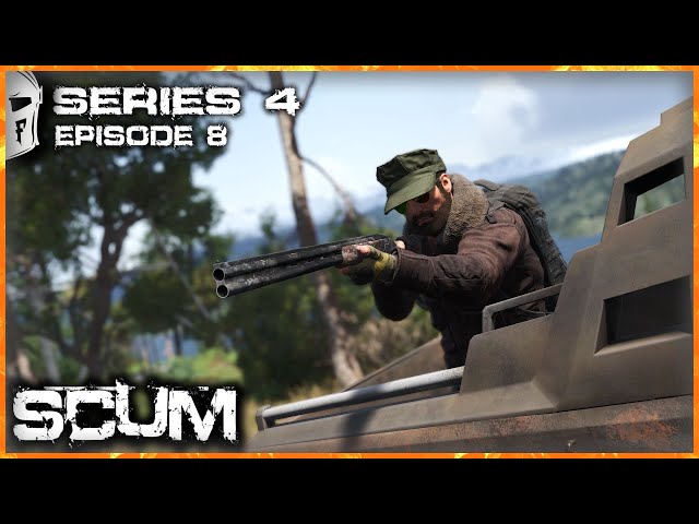 SCUM 0.7 - Singleplayer Series 4 - So What You're saying is... Close the Doors?