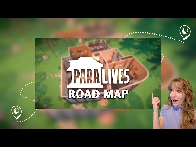 Have You Seen the Road Map for Paralives?