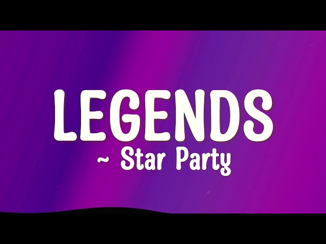 Star Party - Legends
